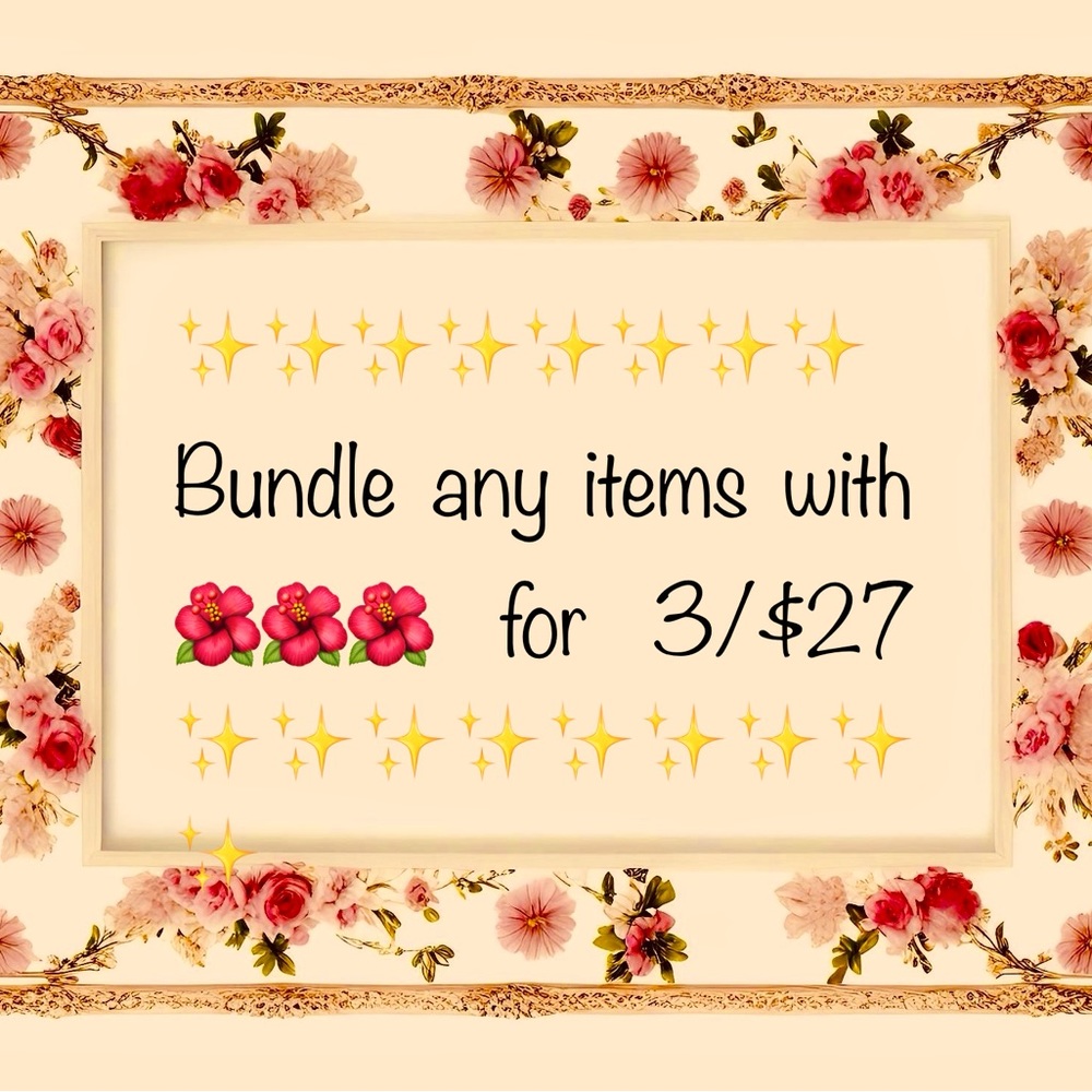Happy bundle shopping!! Bundle any items with 🌺🌺🌺